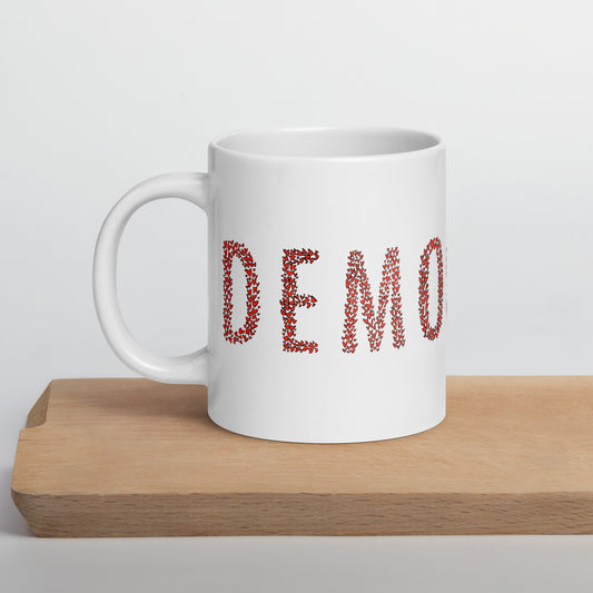 Democracy - Mug